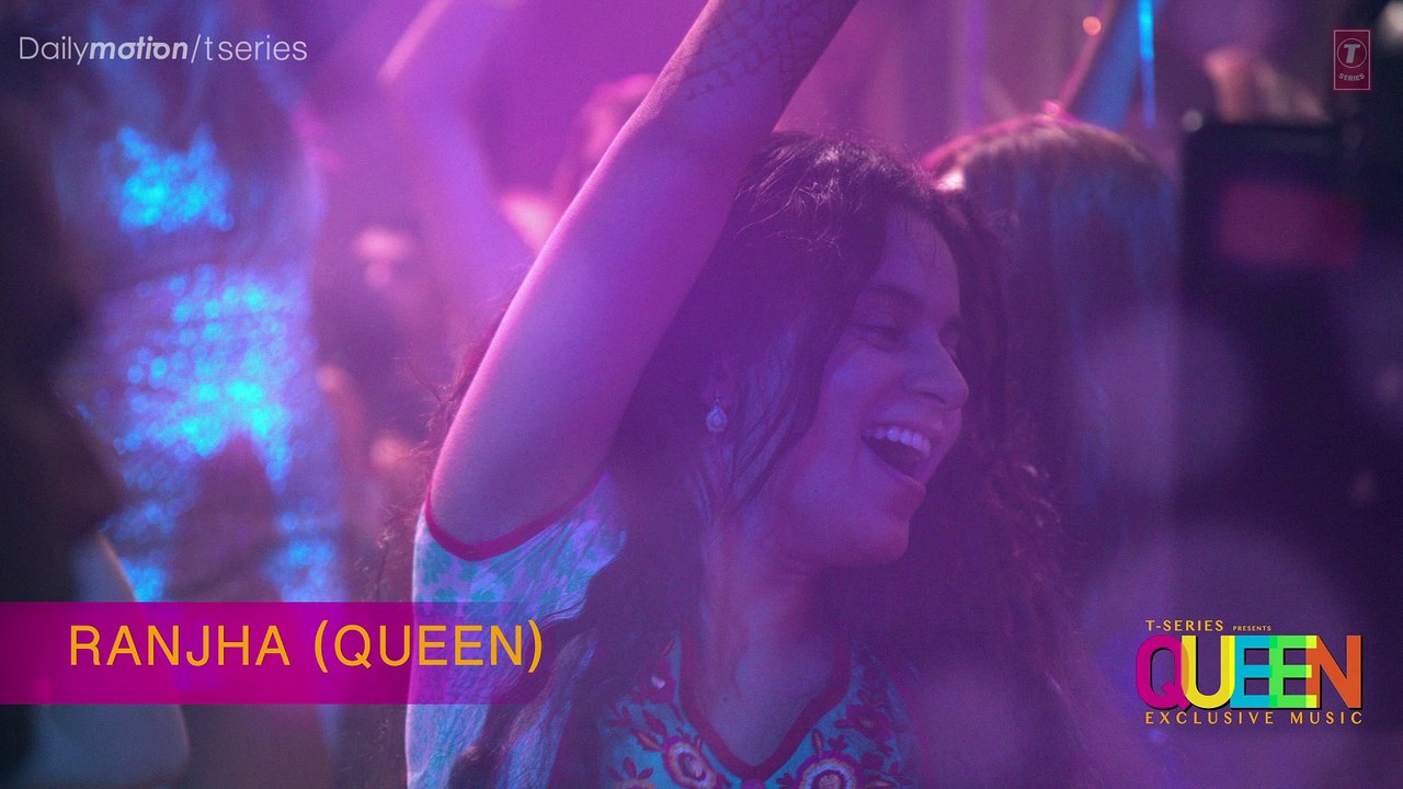 Ranjha Full Song (audio) Queen | Amit Trivedi | Kangana Ranaut
