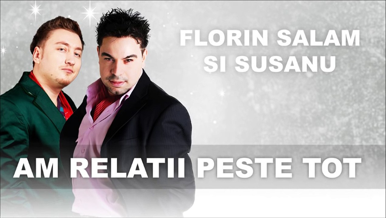 Susanu si Florin Salam - Am relatii peste tot [Official Audio]