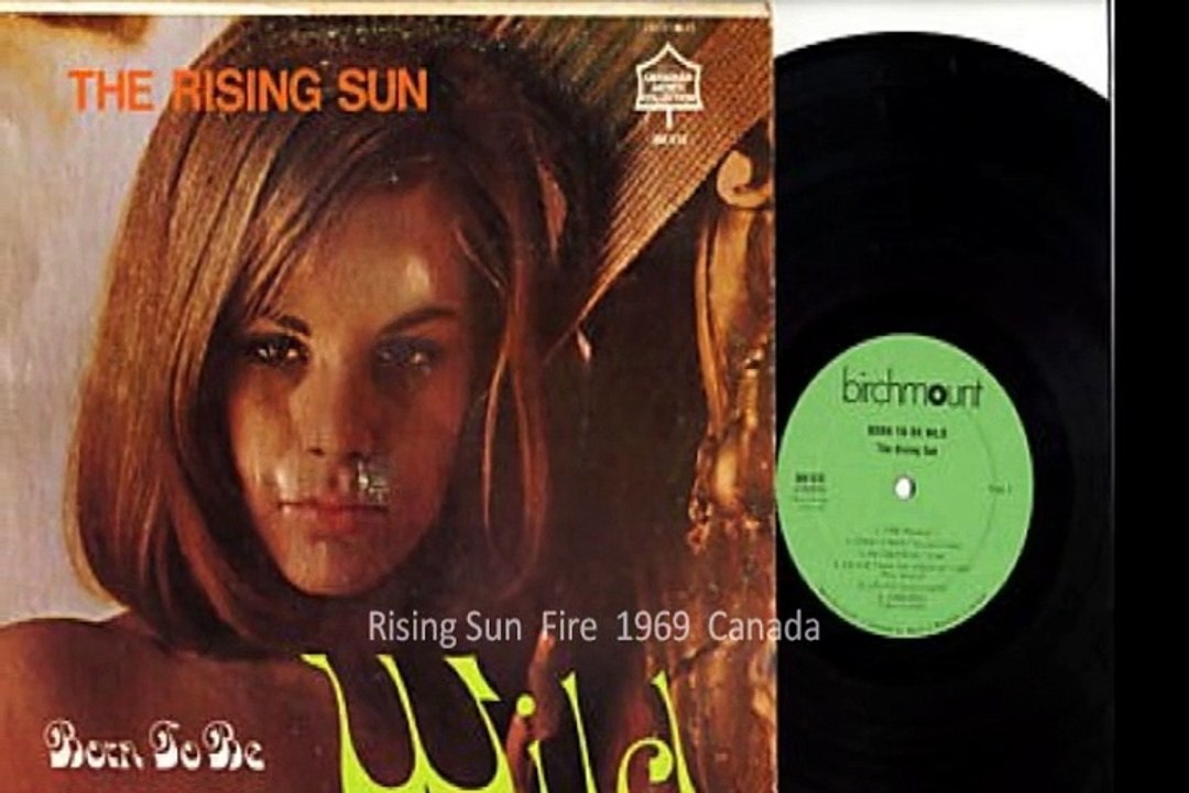 The  Rising Sun  "Fire"  1969 Canada Garage Punk
