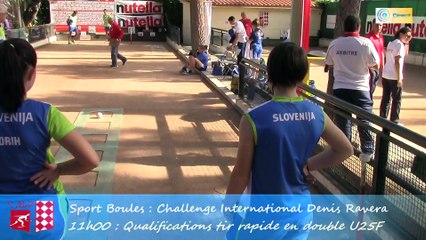 Premier tour de qualification, tir rapide en double U23 et U25 F, Challenge International Denis Ravera, Sport Boules, Monaco 2015