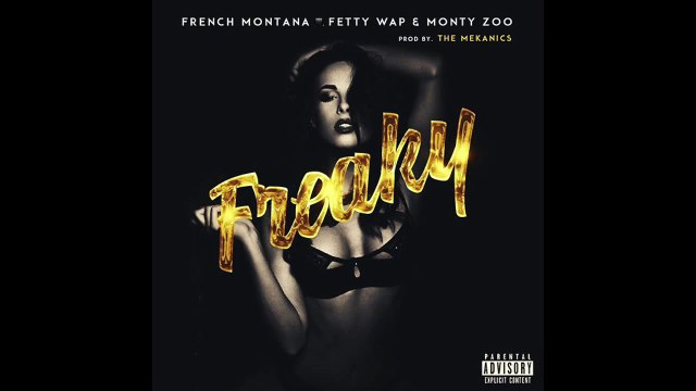 French Montana -Freaky- Feat. Fetty Wap & Monty (WSHH Exclusive - Official Audio)