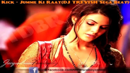 Kick - Jumme Ki Raat(DJ akash Sega Beat)