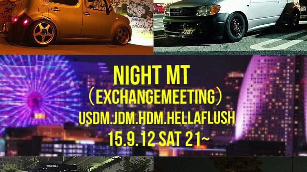 Exchange Meeting YOKOHAMA OOSANBASHI USDM JDM