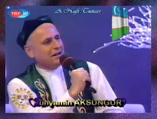 Bünyamin AKSUNGUR *Yârimin Saçı Mayda* (ÖZBEKİSTAN Halk Koşuğu)
