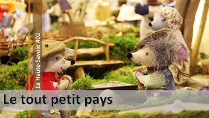 Visite de la Haute-Savoie n°02, le tout petit pays (d)