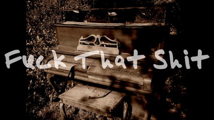 Fuck That Shit lyric video