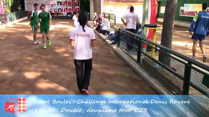 Second tour double U23, Challenge International Denis Ravera, Sport Boules, Monaco 2015