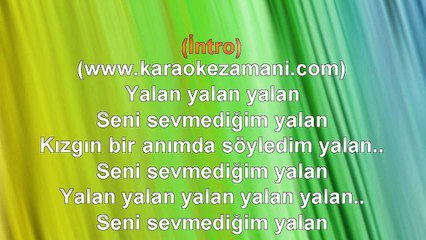 Işın Karaca - Yalan - 2009 TÜRKÇE KARAOKE