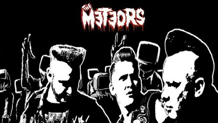 The Meteors - Ain't gonna bring me down