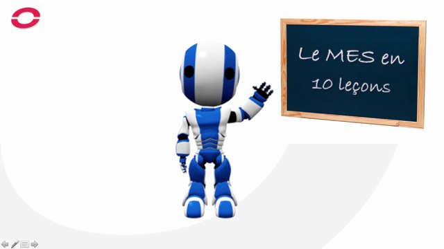 Introduction / présentation générale du MES - 1ère partie