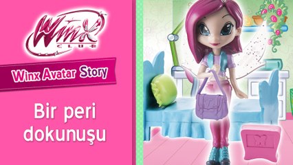 Winx Avatar Hikaye 5 - Bir peri dokunuşu