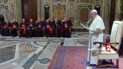 [Bande-annonce] François, le pape qui veut changer le monde partie 2 - Infrarouge France 2