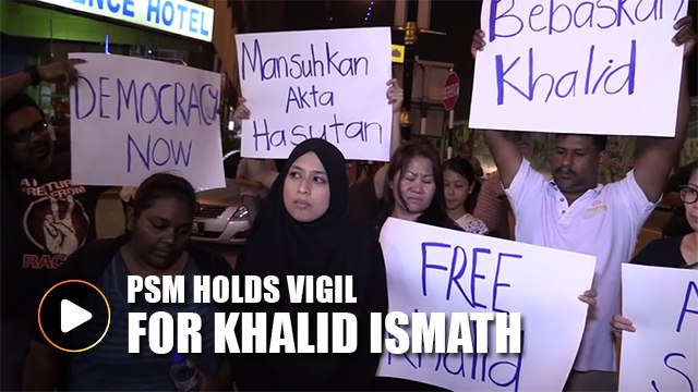 PSM holds vigil for Khalid Ismath
