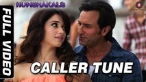'Caller Tune' Humshakals Video Song ft' Saif Ali Khan _ Tamannah Bhatia & Others _ HD 1080p