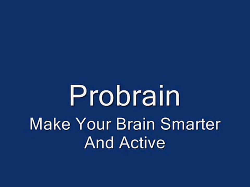 Give Your Brain Essential Nutrients With Probrain