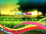 hello hello morning indus tv with Saleha Noreen part 01