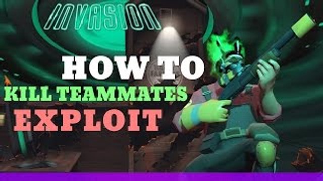 TF2 Griefing - Invasion update, How to kill teammates Exploit