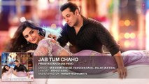 ♫ Jab Tum Chaho - || Full Song Audio - || - Film Prem Ratan Dhan Payo -  Starring  Salman Khan, Sonam Kapoor - Full HD - Entertainment City