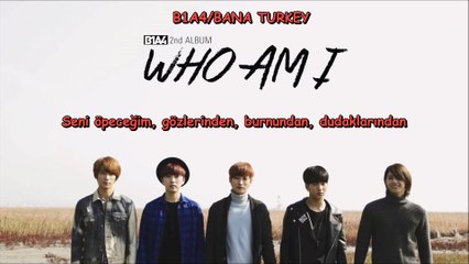 [TÜRKÇE ALTYAZILI] B1A4 - Seoul