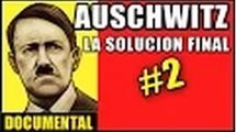 Auschwitz - Documental BBC en Español - La Solución Final - #2 Ordenes E Iniciativas #Segunda Guerra Mundial
