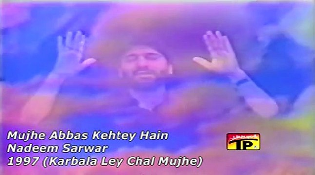 Mujhe-Abbas-Kehtey-Hain-199 -Nadeem-Sarwar