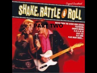 Shake,Rattle & Roll An American Love Story Part TWO