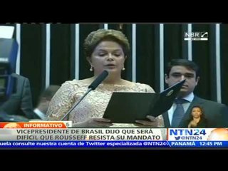 Vicepresidente admite que será "difícil" que Rousseff concluya su mandato