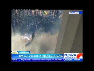 Con un vídeo autoridades ucranianas buscan al responsable del ataque contra la Policía