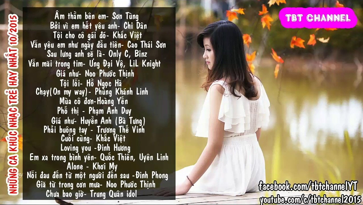 Những ca khúc nhạc trẻ hay nhất 2015 (Tháng 10)- Tuyển tập, tổng hợp, những bài hát mới nhất 2015 part 2
