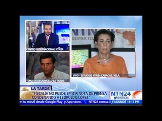 “La Fiscalía no puede emitir una nota de prensa condenando anticipadamente a Leopoldo”