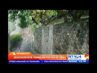 Pierde fuerza la tormenta tropical ‘Erika’ pero su poder destructivo cobró la vida de 37 personas