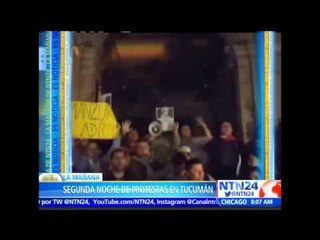 Segunda noche de protestas en Argentina por denuncias de fraude electoral en la provincia de Tucumán
