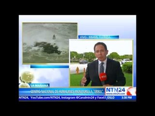 Tormenta tropical ‘Erika’ podría convertirse en huracán