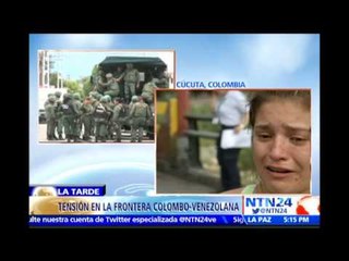 NTN24 en la frontera: colombiana narra dramático desalojo vivido durante deportación