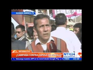 Ollanta Humala denuncia campaña en Perú para "eliminar políticamente" a su esposa