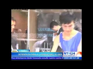 Cinco conductores de Uber son detenidos por trabajar en condición ilegal en China