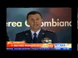 FAC  colombiana contempla dos hipótesis sobre causas del accidente que dejó 11 militares fallecidos