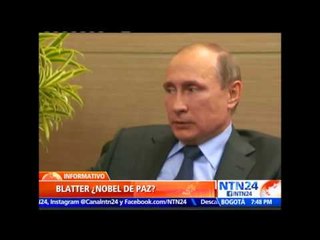 Vladimir Putin considera que Joseph Blatter merece el premio Nobel de Paz