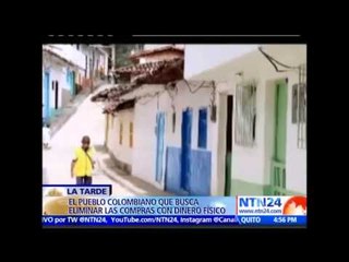 Conozca el municipio colombiano que busca eliminar las compras con dinero en efectivo