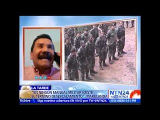 'Desescalamiento' "una buena noticia pero se debe mantener escepticismo": coronel (r) John Marulanda