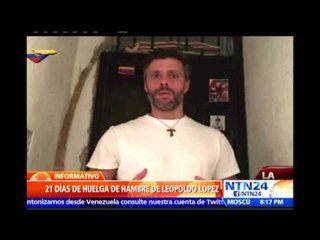 Leopoldo López cumple 21 días en huelga de hambre