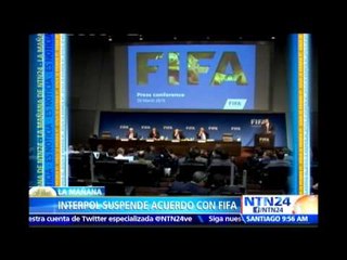 Interpol suspende acuerdo de 20 millones de euros con FIFA por casos de corrupción