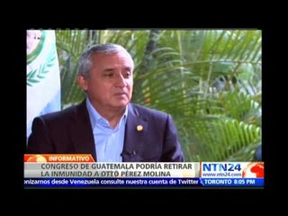 Supremo de Guatemala autoriza al Congreso evaluar retiro de inmunidad al presidente Pérez Molina