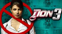Priyanka Chopra OUT From Don Series
