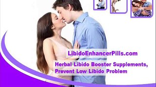 Herbal Libido Booster Supplements, Prevent Low Libido Problem