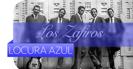 Los Zafiros "Locura Azul" (1997) PARTE-2
