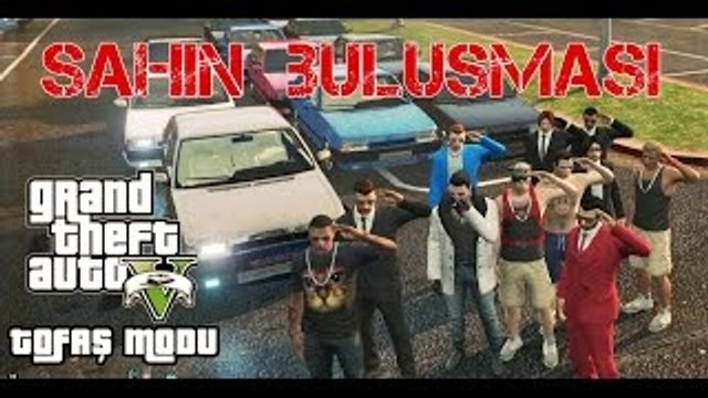 Gta 5 Tofaş Şahin Sokak Buluşması :D