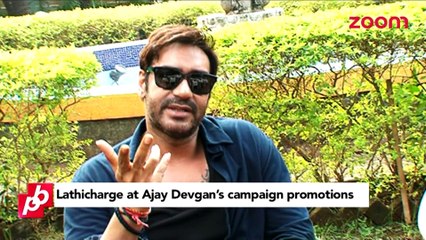 Lathicharge at Ajay Devgan's campaign promotion- Bollywood News