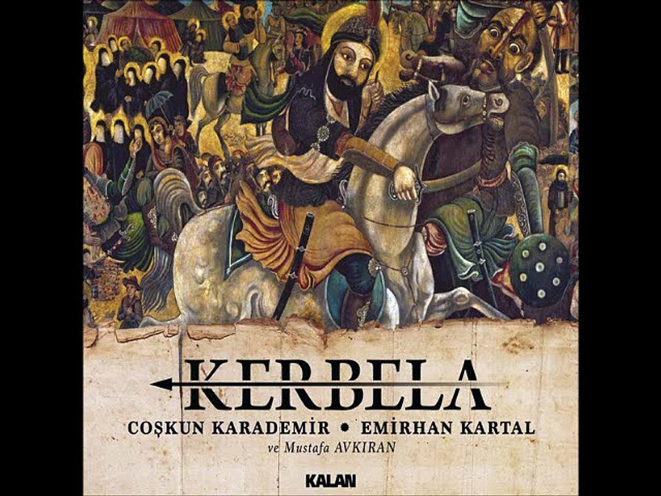 Kerbela (Coskun Karademir ve Emirhan Kartal) - Allah Eyvallah