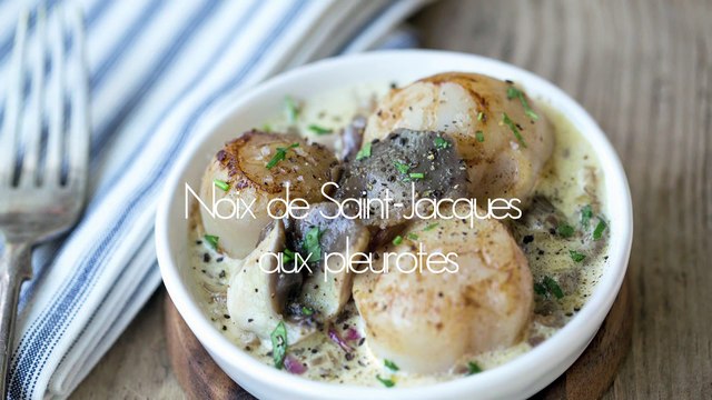 La recette : noix de Saint-Jacques aux pleurotes